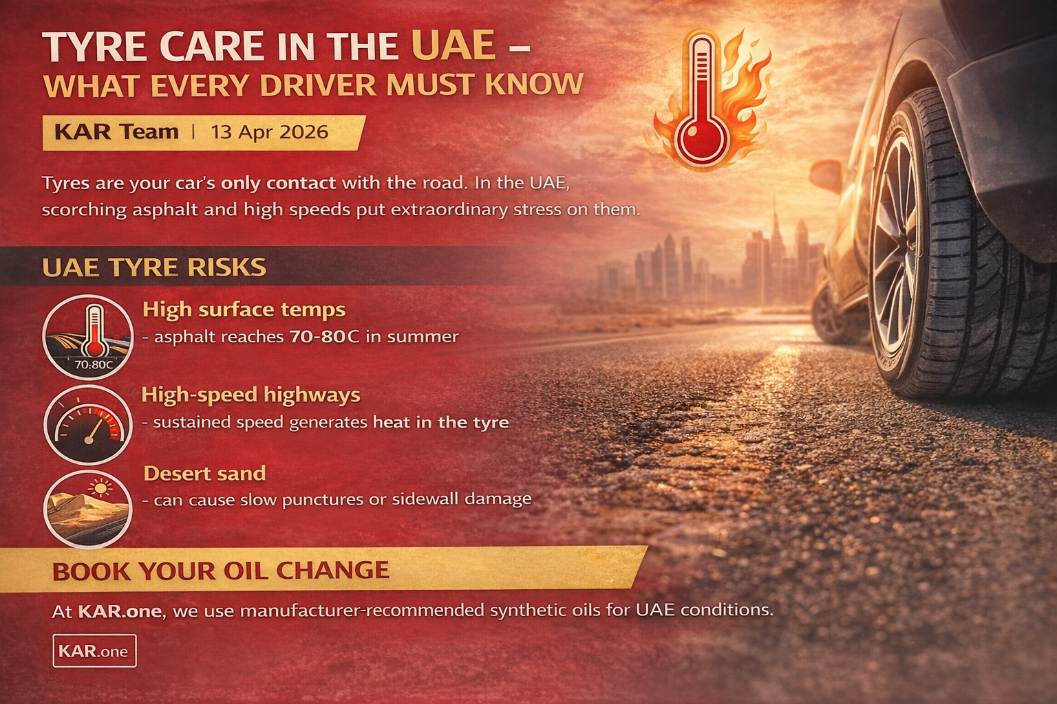 Tyre Care in the UAE - What Every Driver Must Know